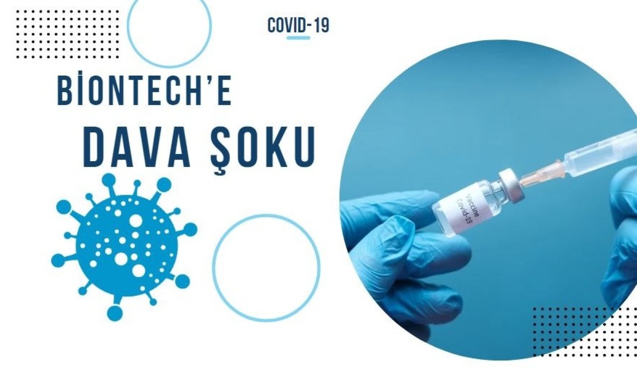 BİONTECH’E DAVA ŞOKU