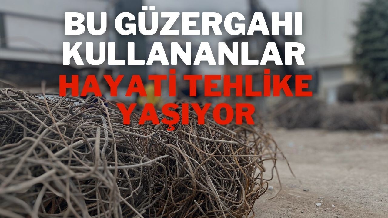 Bu Güzergahı Kullananlar Hayati Tehlike Yaşıyor