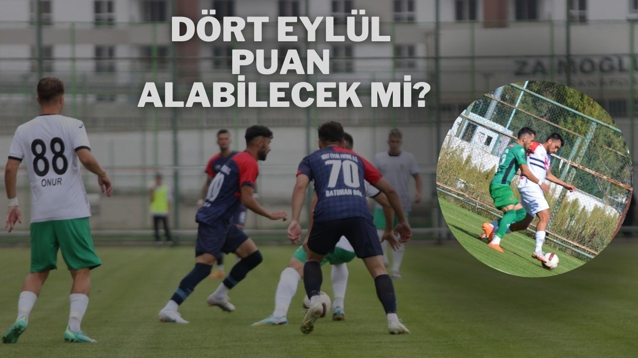 Dört Eylül Puan Alabilecek Mi?