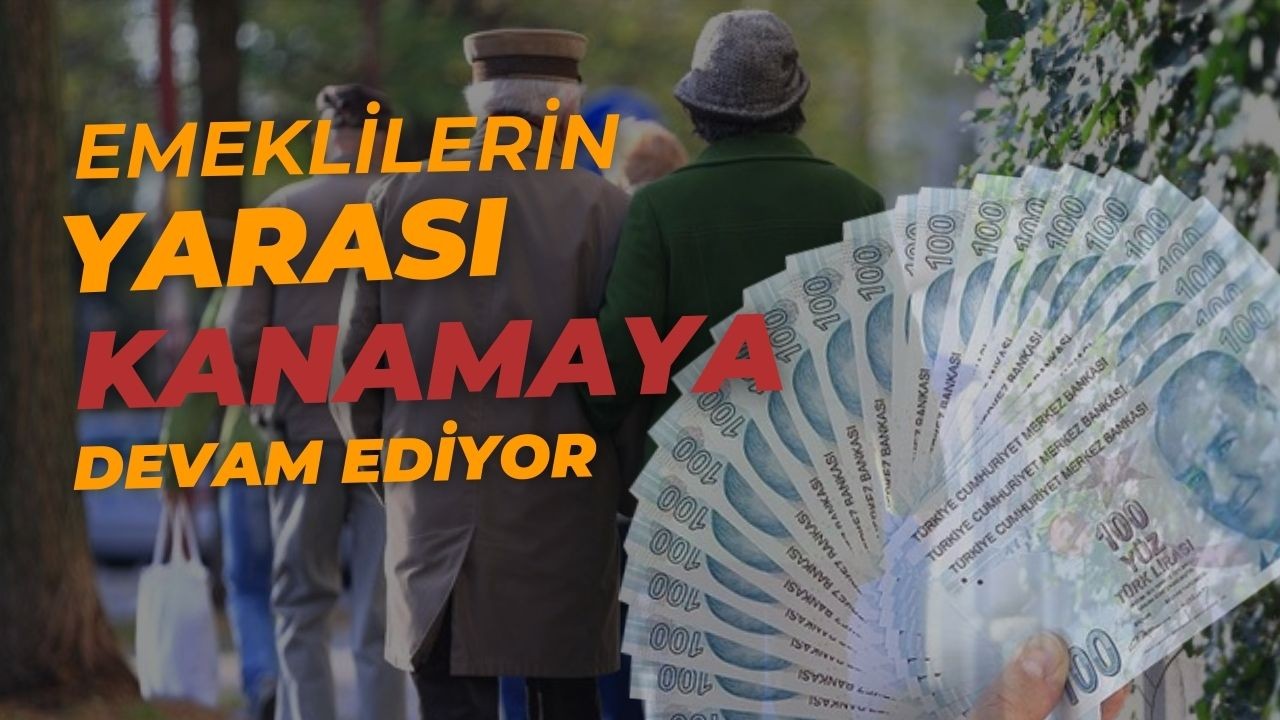 Emeklilerin Yarası Kanamaya Devam Ediyor