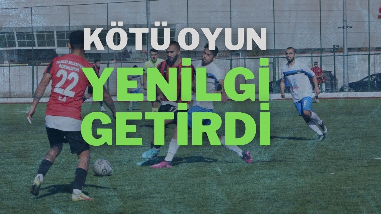 Kötü Oyun Yenilgi Getirdi