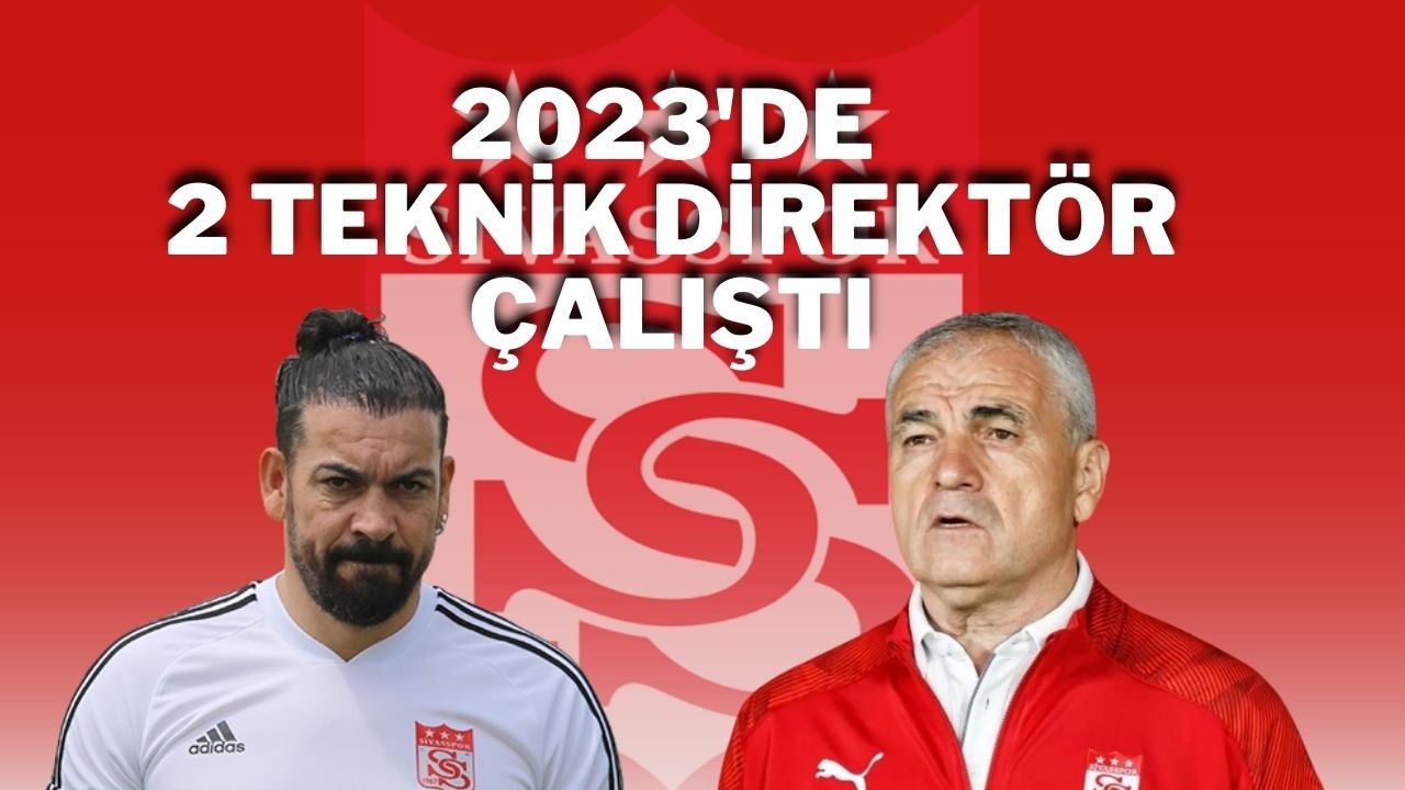 2023'de 2 Teknik Direktör Çalıştı