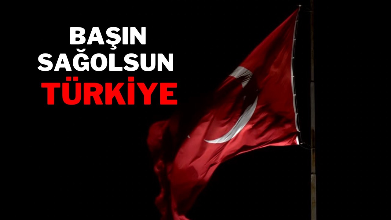 Başın Sağolsun Türkiye