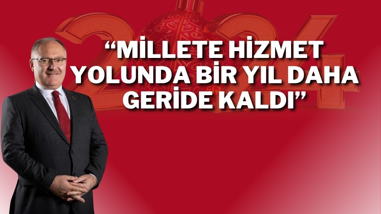 “Millete Hizmet Yolunda Bir Yıl Daha Geride Kaldı”