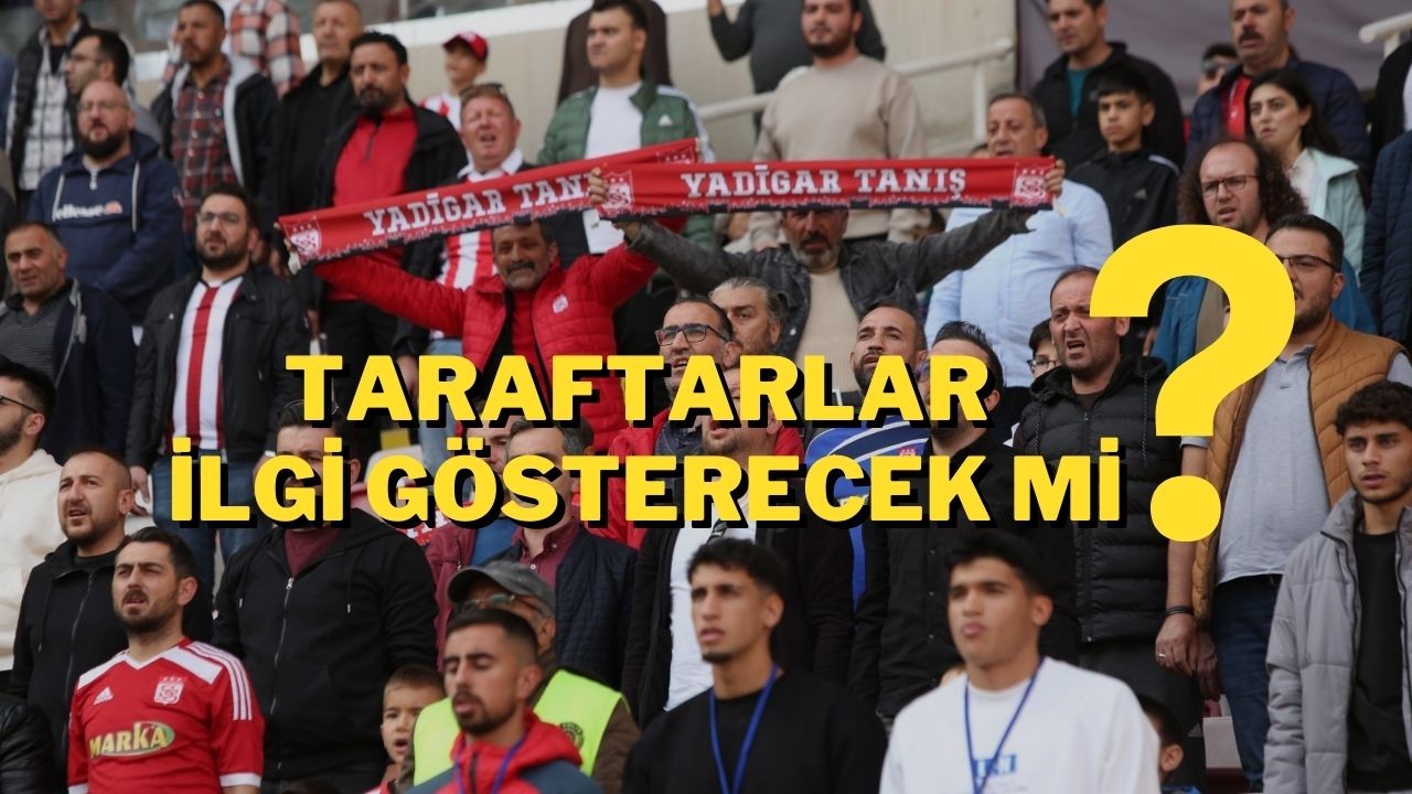 Taraftarlar İlgi Gösterecek Mi?