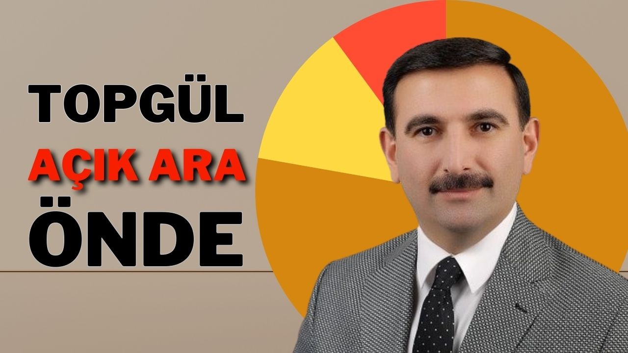 Topgül Açık Ara Önde