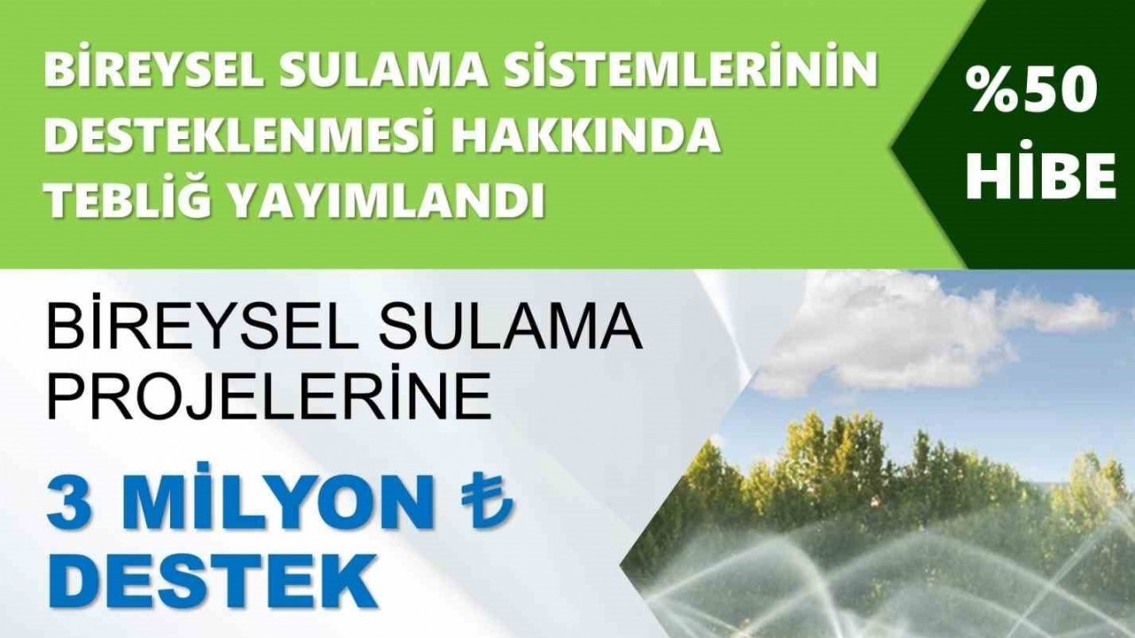 Bireysel Sulama Sistemleri Hibesi İçin Başvurular Başladı