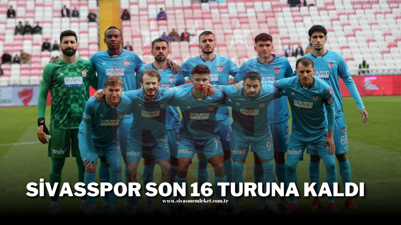 Sivasspor Son 16 Turuna Kaldı