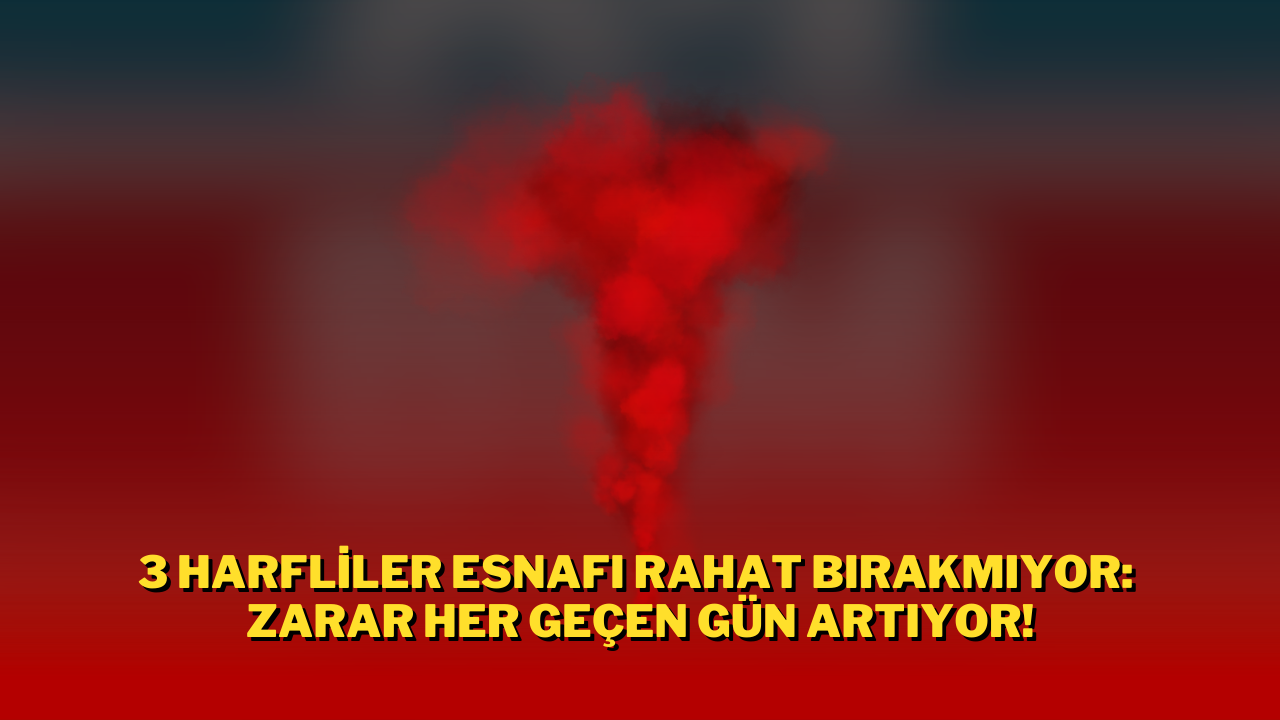 3 Harfliler Esnafı Rahat Bırakmıyor: Zarar Her Geçen Gün Artıyor!