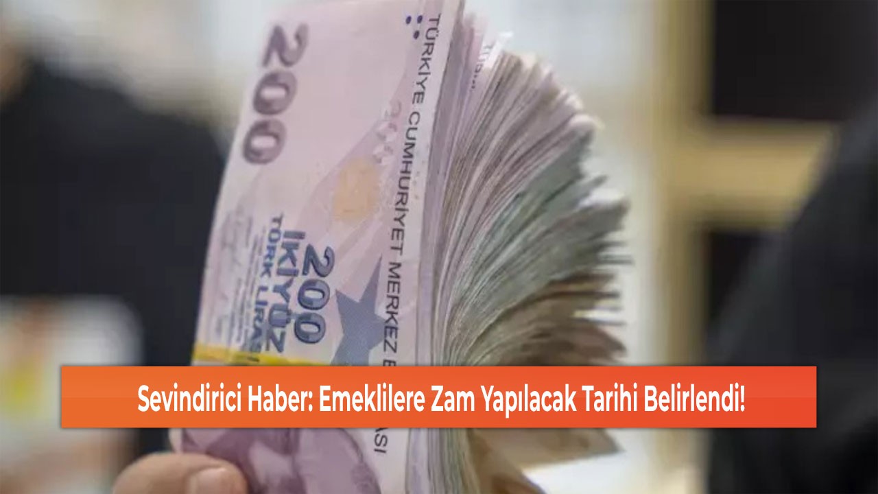 Sevindirici Haber: Emeklilere Zam Yapılacak Tarihi Belirlendi!