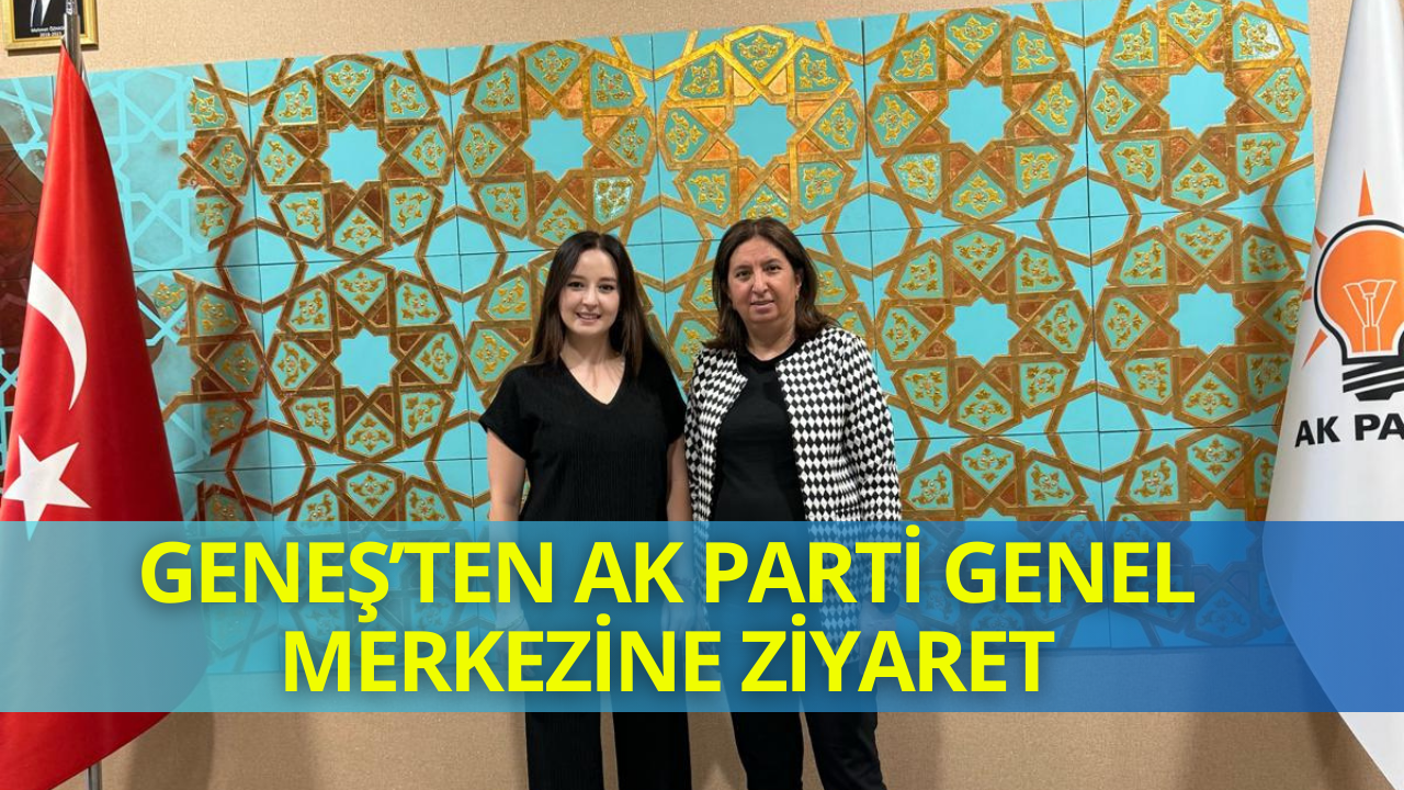 AK Parti Genel Merkezi’nde Semiha Ekinci’ye Ziyaret