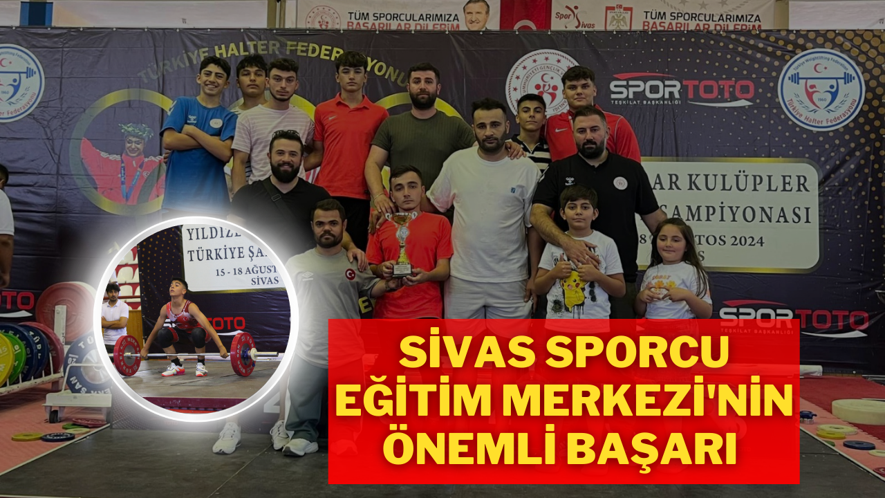 Sivas Sporcu Eğitim Merkezi'nin Önemli Başarı