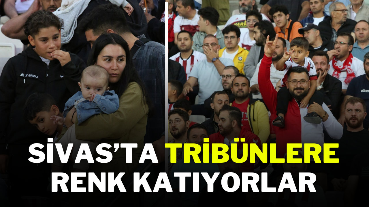 Sivas’ta Tribünlere Renk Katıyorlar