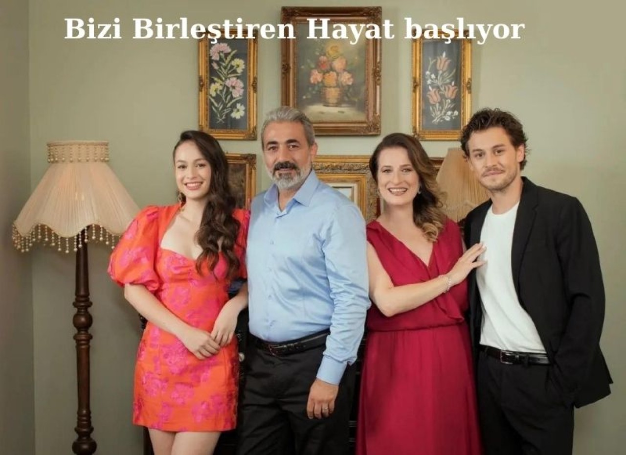 “Bizi Birleştiren Hayat” Dizisi Başlıyor! Ne Zaman,  Hangi Gün Yayınlanacak? Konusu ve Oyuncuları