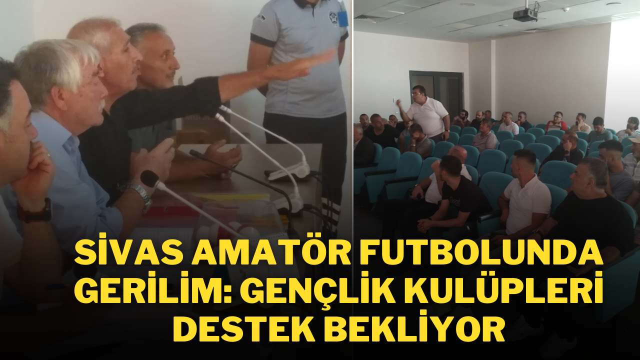 Sivas Amatör Futbolunda Gerilim: Gençlik Kulüpleri Destek Bekliyor