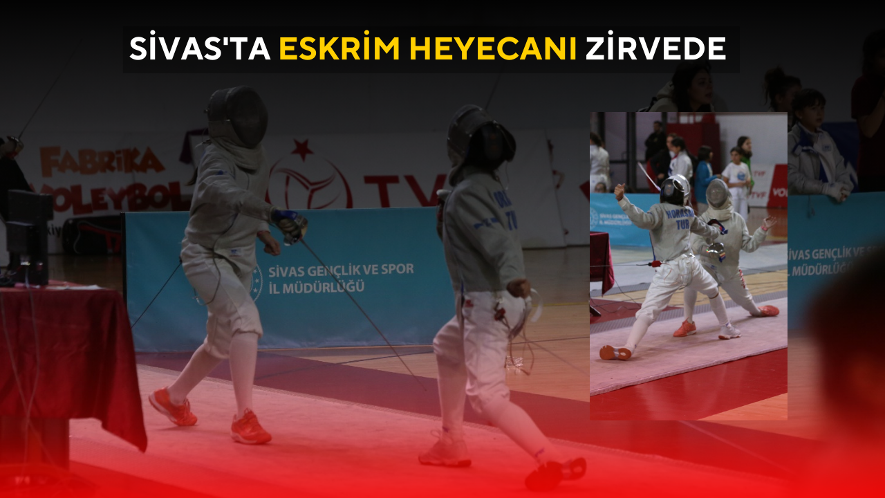 Sivas'ta Eskrim Heyecanı Zirvede