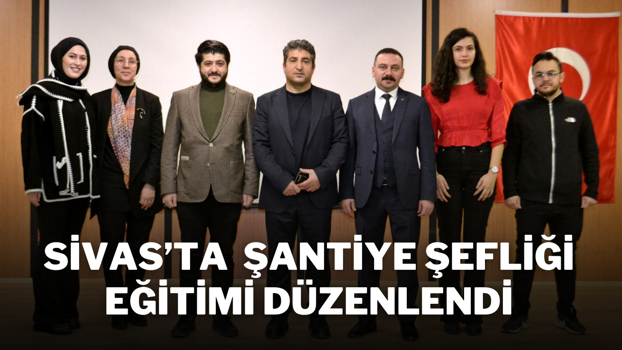 Sivas’ta Şantiye Şefliği Eğitimi Düzenlendi