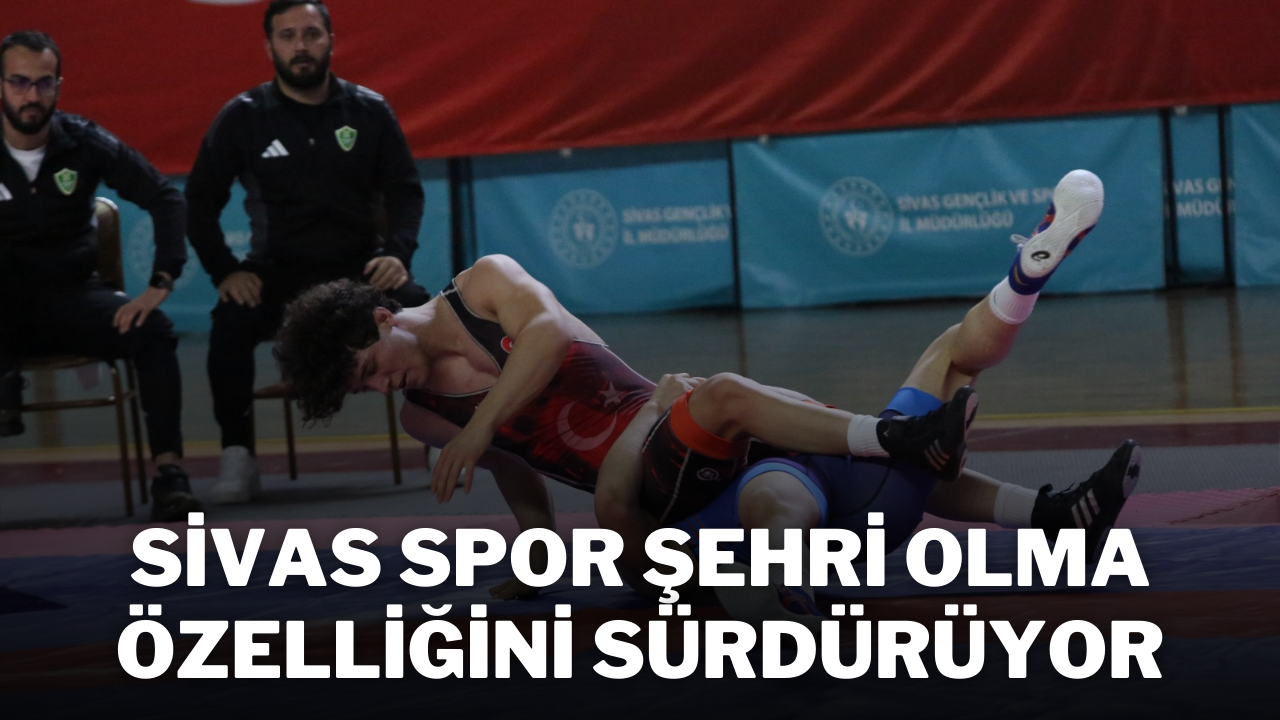 Sivas Spor Şehri Olma Özelliğini Sürdürüyor