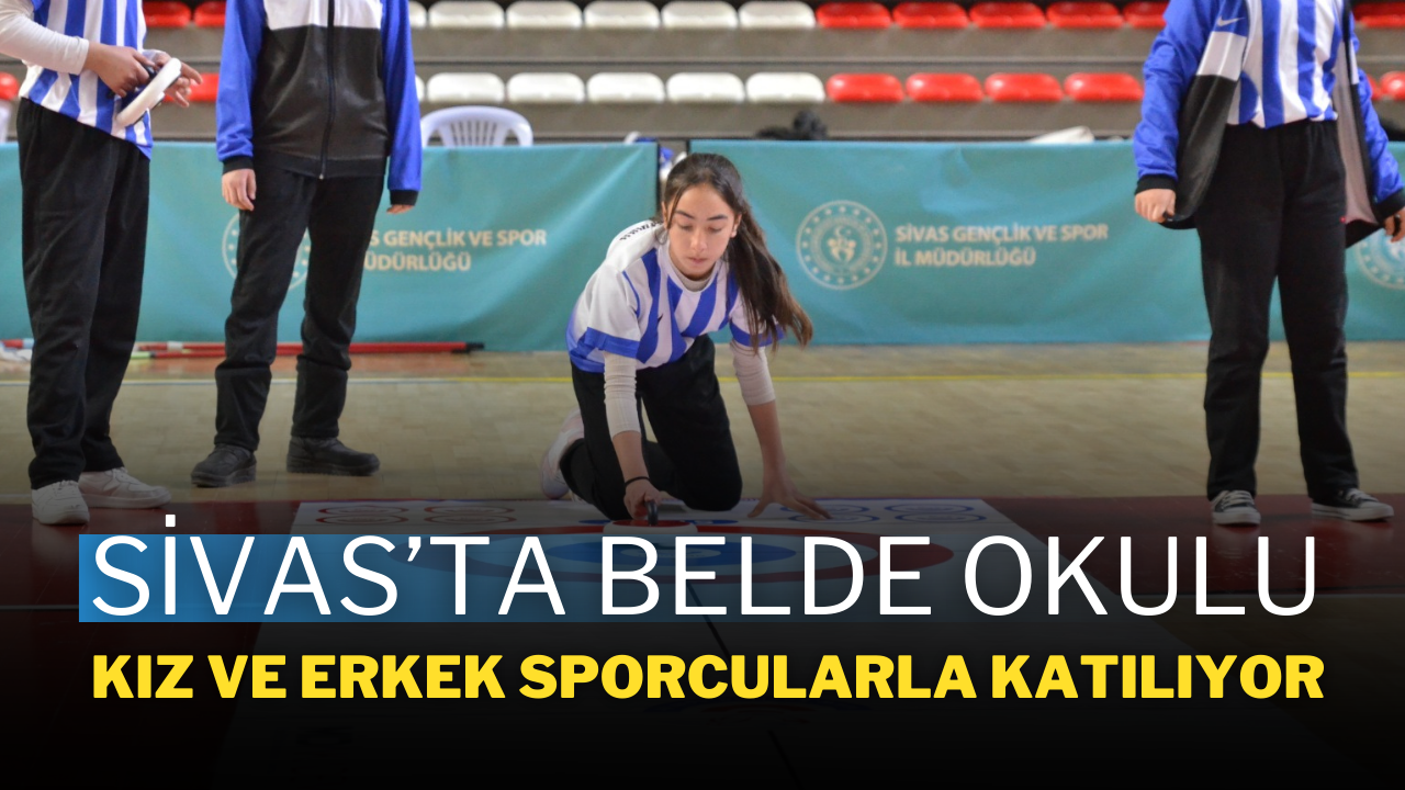 Sivas’ta Belde Okulu Kız ve Erkek Sporcularla Katılıyor