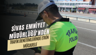 Sivas Emniyet Müdürlüğü'nden Trafik Denetimlerinde Etkin Mücadele