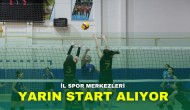 İl Spor Merkezleri Yarın Start Alıyor