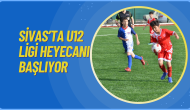 Sivas’ta U12 Ligi Heyecanı Başlıyor