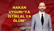 MHP Sivas İl Başkanı Uygun;“Ya İstiklal Ya Ölüm”