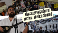 Sivas Alışveriş Günleri Festivali Büyük İlgi Gördü