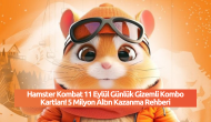 Hamster Kombat 11 Eylül Günlük Gizemli Kombo Kartları! 5 Milyon Altın Kazanma Rehberi