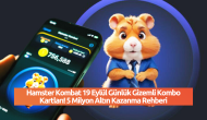 Hamster Kombat 19 Eylül Günlük Gizemli Kombo Kartları! 5 Milyon Altın Kazanma Rehberi