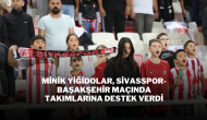 Minik Yiğidolar,  Sivasspor-Başakşehir Maçında Takımlarına Destek Verdi