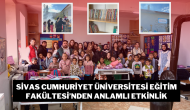 Sivas Cumhuriyet Üniversitesi Eğitim Fakültesi’nden Anlamlı Etkinlik