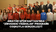 Amatör Spor Haftası'nda "Zirvedeki Yiğidolar" Programı Coşkuyla Gerçekleşti