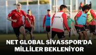 Net Global Sivasspor'da Milliler Bekleniyor