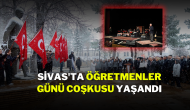 Sivas'ta Öğretmenler Günü Coşkusu Yaşandı