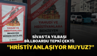 Sivas'ta Yılbaşı Billboardu Tepki Çekti: "Hristiyanlaşıyor muyuz?"