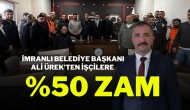 İmranlı Belediye Başkanı Ali Ürek'ten İşçilere %50 Zam