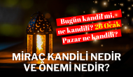 Bugün kandil mi,  ne kandili? 26 Ocak Pazar ne kandili?