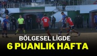 Bölgesel Ligde 6 Puanlık Hafta