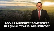 Abdullah Peker “Gemerek'te Ulaşım Altyapısı Güçleniyor”