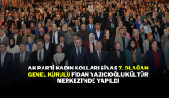 AK Parti Kadın Kolları Sivas 7. Olağan Genel Kurulu Fidan Yazıcıoğlu Kültür Merkezi’nde Yapıldı