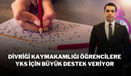 Divriği Kaymakamlığı Öğrencilere YKS İçin Büyük Destek Veriyor