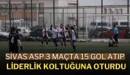 Sivas ASP,  3 Maçta 15 Gol Atıp Liderlik Koltuğuna Oturdu