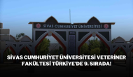 Sivas Cumhuriyet Üniversitesi Veteriner Fakültesi,  Türkiye’de 9. Sırada!