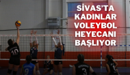 Sivas’ta Kadınlar Voleybol Heyecanı Başlıyor