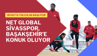 Sivas'ta Yolculuk Başlıyor: Net Global Sivasspor,  Başakşehir’e Konuk Oluyor