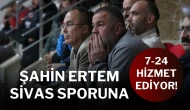 Şahin Ertem, Sivas Sporuna 7-24 Hizmet Ediyor!