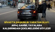 Sivas’ta Şaşkınlık Yaratan Olay: Araç Sahibi, Yayalara Kaldırımdan Çekilmelerini Söyledi!