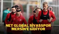 Net Global Sivasspor Mersin'e Gidiyor