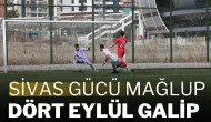 Sivas Gücü Mağlup Dört Eylül Galip